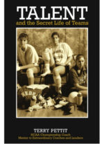 Terry Pettit's Talent and the Secret Life of Teams